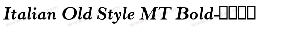 Italian Old Style MT Bold字体转换